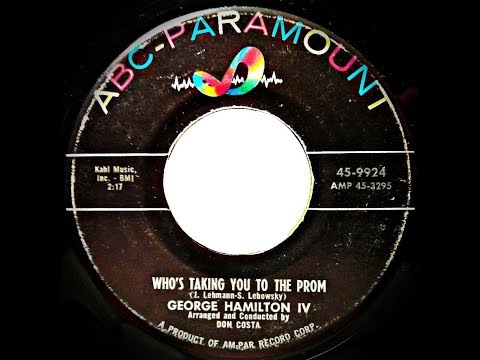 Who's Taking You To The Prom ~ George Hamilton IV (1958)