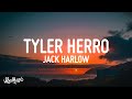 Jack Harlow - Tyler Herro Lyrics Jack Harlow - Tyler Herro Lyrics