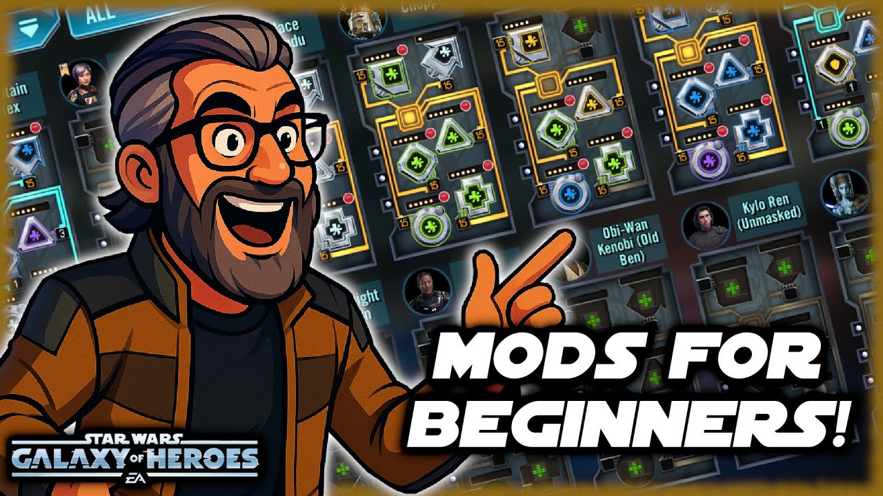 Mods for Beginners in Star Wars Galaxy of Heroes!