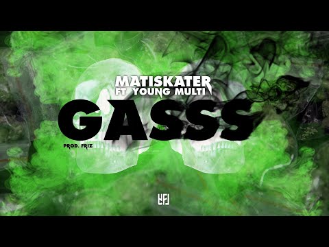 MATISKATER ft. YOUNG MULTI - GASSS (prod. Friz) [Official Audio]