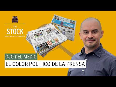 EL COLOR POLÍTICO DE LA PRENSA