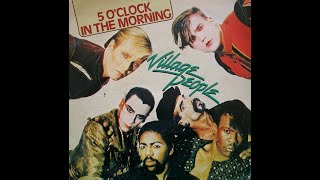 5 o&#39;clock in the morning   Village People - cover - traduzione in italiano