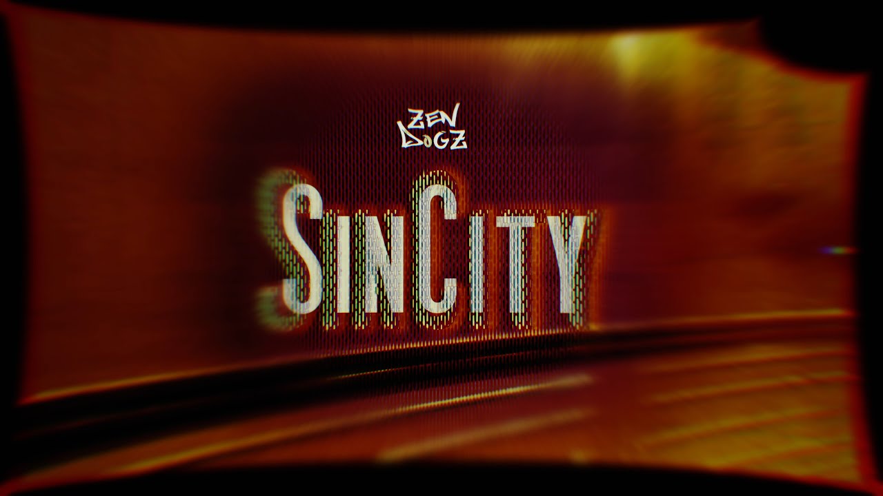 Zen Dogz - SinCity (Official Music Video)