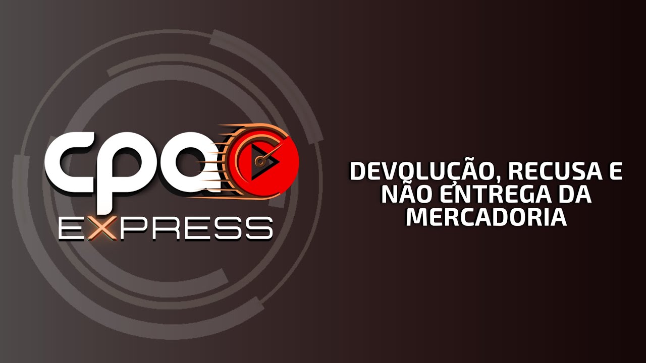 Devolução, recusa e não entrega da mercadoria