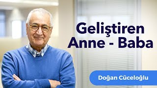 Geliştiren Anne - Baba