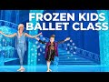 Ballet For Kids Disney FROZEN Ballet Kids Ballet Class Ages 3 8