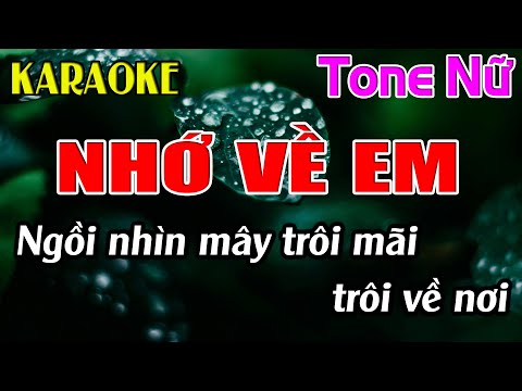 Nhớ Về Em Karaoke Tone Nữ Karaoke Dễ Hát - Beat Mới