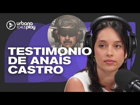 "Permítanme celebrar porque nos han quitado demasiado": Anaís Castro sobre la captura de Maduro