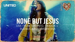 Hillsong UNITED None but Jesus - iHeart Revolution