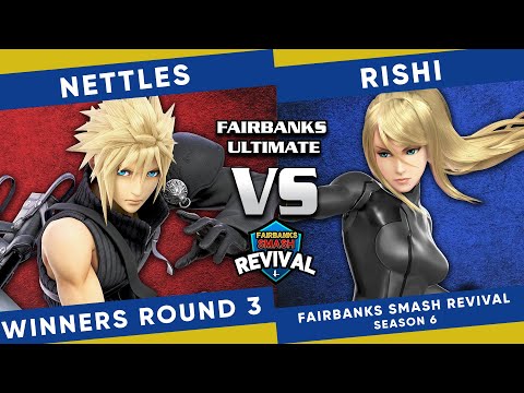 Fairbanks Ultimate REVIVAL: Nettles (Cloud) vs Rishi (ZSS) - SSBU Winners Round 3