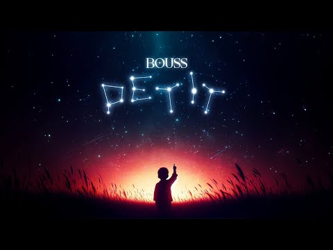 Bouss - Petit (Lyrics Video)