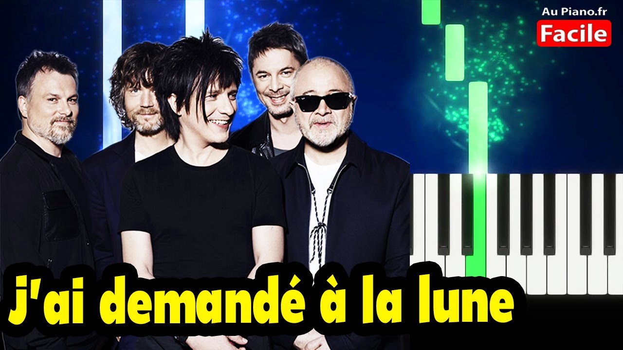 Indochine J'ai demandé à la lune Piano Facile Karaoké Paroles Au Piano.Fr
