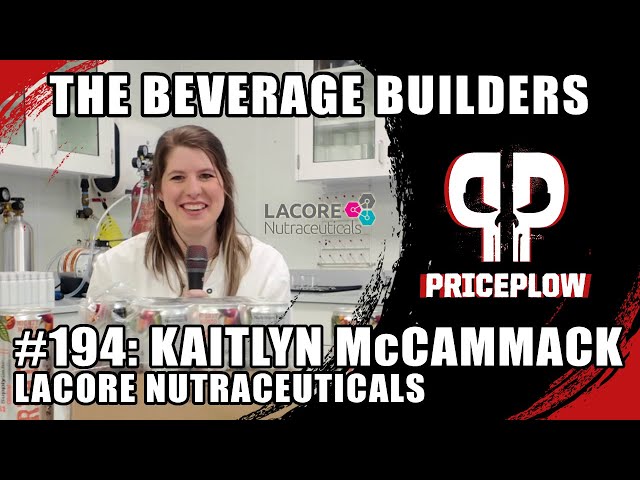 The Beverage Builders: Katie McCammack at LaCore Nutraceuticals | Episode 194