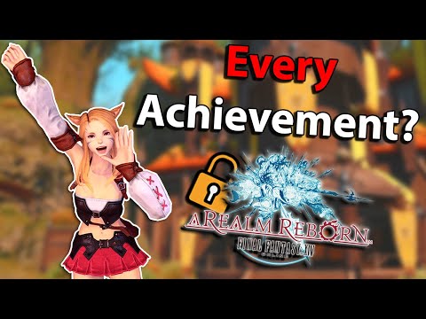 Completing ALL Achievements by Patch - FFXIV Patchlock Ep. 1