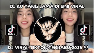 Download lagu DJ KU YANG LAMA DI SINI VIRAL TIKTOK TERBARU 2025-DJ SEDIA AKU SEBELUM HUJAN IDGITAF mp3 Download lagu DJ KU YANG LAMA DI SINI VIRAL TIKTOK TERBARU 2025-DJ SEDIA AKU SEBELUM HUJAN IDGITAF mp3