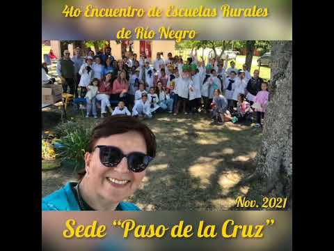 4to Encuentro de Escuelas Rurales de Río Negro- Sede "Paso de la Cruz"