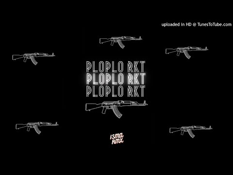 PLO PLO RKT - ISMA REMIX | RKT 2K21