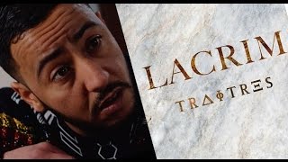 Lacrim - Traîtres - Clip Officiel