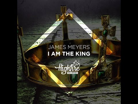 James Meyers - I Am The King [OUT 12/7 ON HIGHFIRE RECORDS]