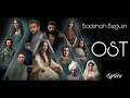 Badshah Begum Full OST - Lyrics (Slowed + Reverb) - Lyrics
