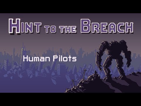 Hint to the Breach 10 - Human Pilots - Ranneko's Tuesday Tips