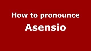 How to pronounce Asensio
