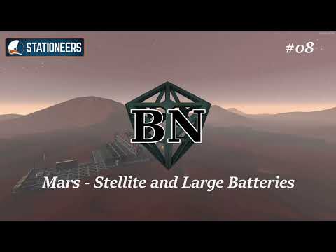 Stationeers - Mars Ep08 - Stellite and Large Batteries