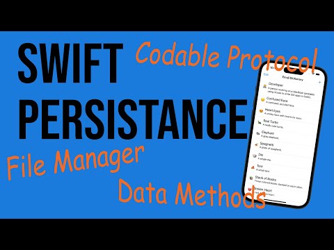 Swift Persistence | Data Methods, Codable Protocol, File Manager,