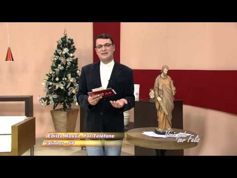 Você Pode Ser Feliz 02/01/2014 Oração Ligação ao Vivo