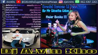 Download lagu Dj Alvin Kho V2 · Funkot Nonstop Special Reques Dj Vee Nouna By Mr Dinatha Udon Hajar Bosku mp3