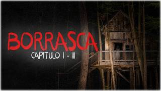El pueblo donde TODOS desaparecen: BORRASCA | PARTE 1 | Creepypasta | Reddit Terror Español