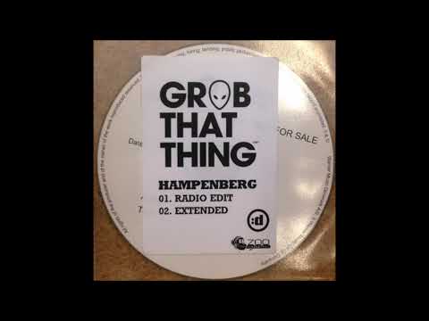Hampenberg - Grab That Thing (Extended Mix)