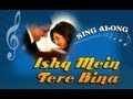 Ishq Mein Tere Bina - Full Song with Lyrics - Shirin ...