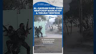 Brigade Al-Qassam Diam-diam Menyelinap ke Markas IDF, Tentang Senapan Serbu dan RPG