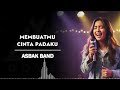 MEMBUATMU CINTA PADAKU ASBAK BAND AL COVER