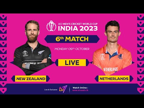 🔴 LIVE  | 6th Match #CWC23 | New Zealand vs Netherlands 🏏 🏆
