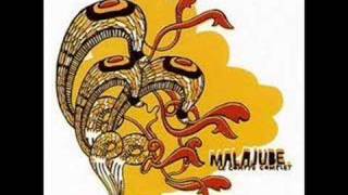 Malajube- La maladie