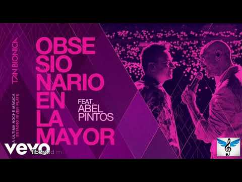 Tan Biónica y Abel Pintos - Obsesionario En La Mayor ( En vivo en River Plate )