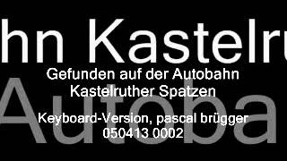 Kastelruther Spatzen Gefunden auf der Autobahn KEYBOARD