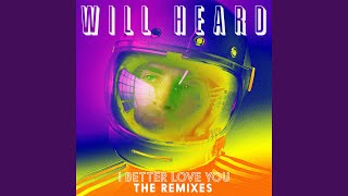 I Better Love You (Club Mix)