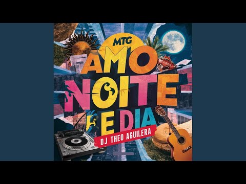 MTG Amo Noite E Dia