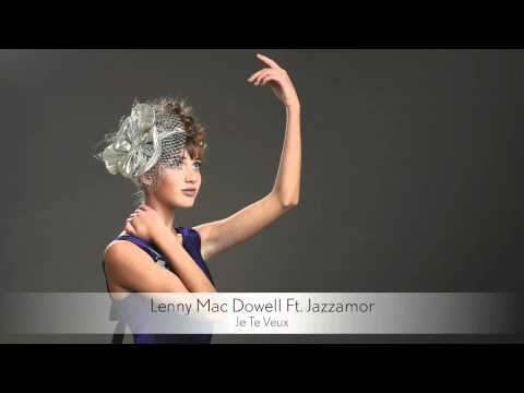 Lenny Mac Dowell Ft. Jazzamor - Je Te Veux :: Musica del Lounge