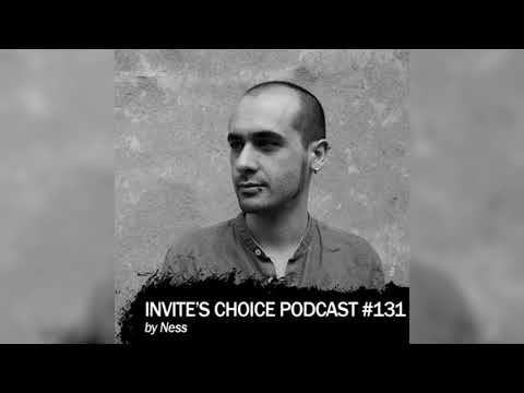 Invite's Choice Podcast 131 - Ness