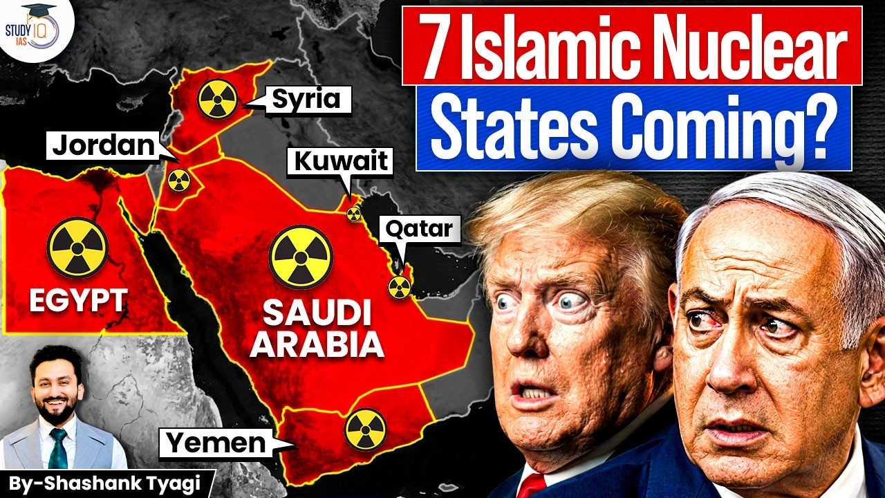 A New Islamic Nuclear Bloc Emerging? | Challenge to US & Israel? | StudyIQ IAS