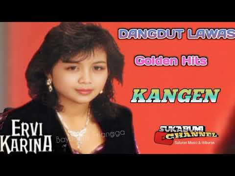 Kangen - Ervi Karina / Dangdut Lawas