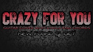 Crazy For You - New Found Glory (Guitar Cover With Lyrics &amp; Chords)