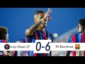 Inter Miami vs FC Barcelona 0-6 All Goals & Highlights | Resumen y goles