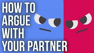 How To Argue With Your Partner