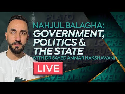 LIVE - Nahjul Balagha: Government, Politics & the State | Night 3 | Sayed Ammar Nakshawani | Ramadan