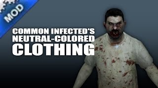 Common Infected's Neutral-Colored Clothing